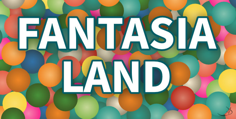 Fantasia-Land 1